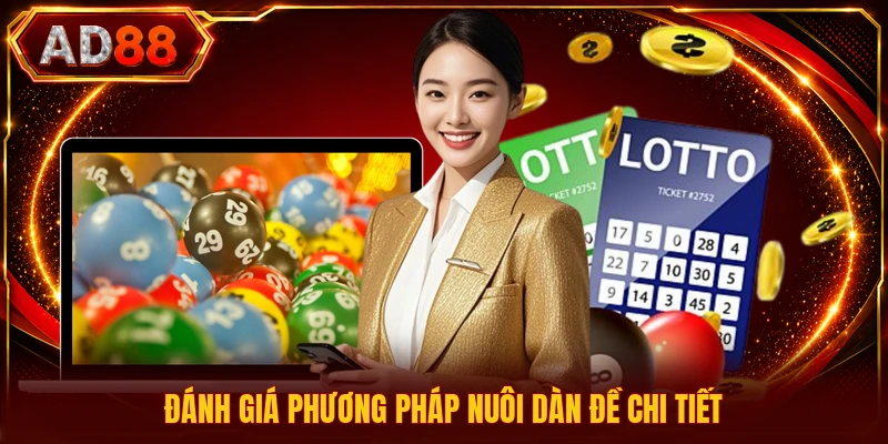 Đánh giá phương pháp nuôi dàn đề chi tiết