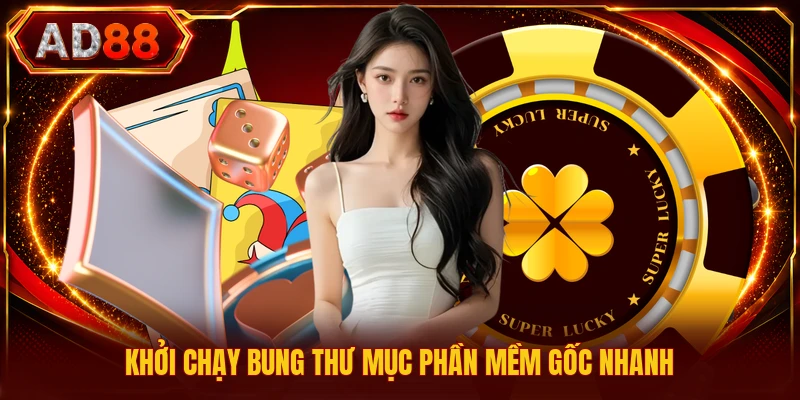 Khởi chạy bung thư mục phần mềm gốc nhanh