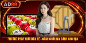 Phương Pháp Nuôi Dàn Đề - Cách Chơi Hay Dành Cho Bạn